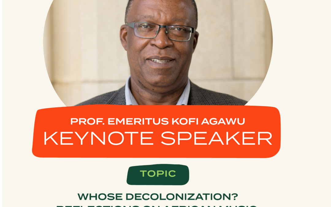 OHIO UNIVERSITY GLOBAL ARTS FESTIVAL – A free lecture by our Special Guest of Honor: KEYNOTE SPEAKER: PROF. EMERITUS KOFI AGAWU